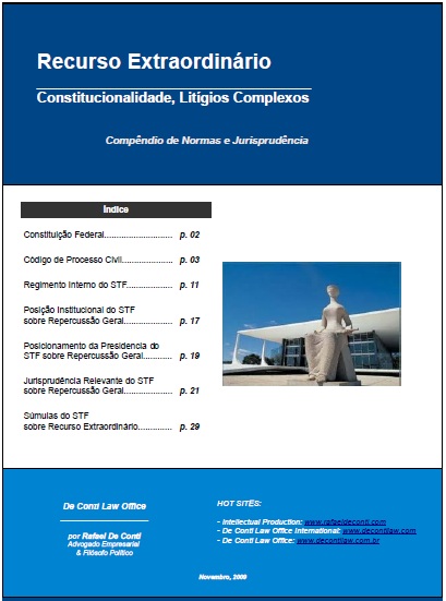 STF - Recurso Extraordin&aacute;rio - Lit&iacute;gios - Comp&ecirc;ndio de Normas e Jurisprud&ecirc;ncia - Rafael De Conti - De Conti Law Office